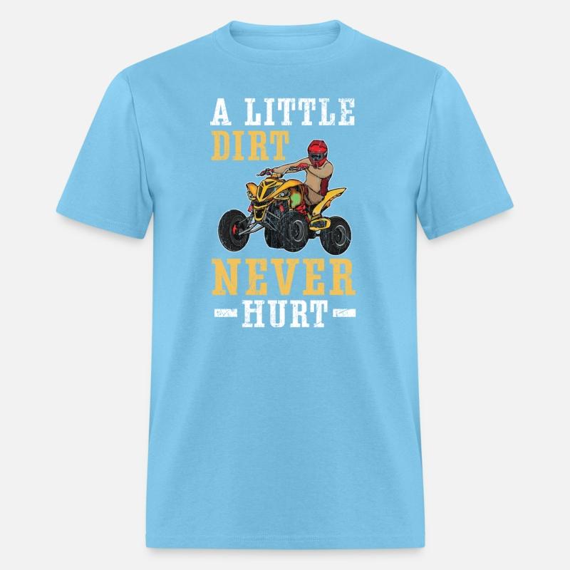 A Little Dirt Never Hurt Quad Bike ATV Offroading