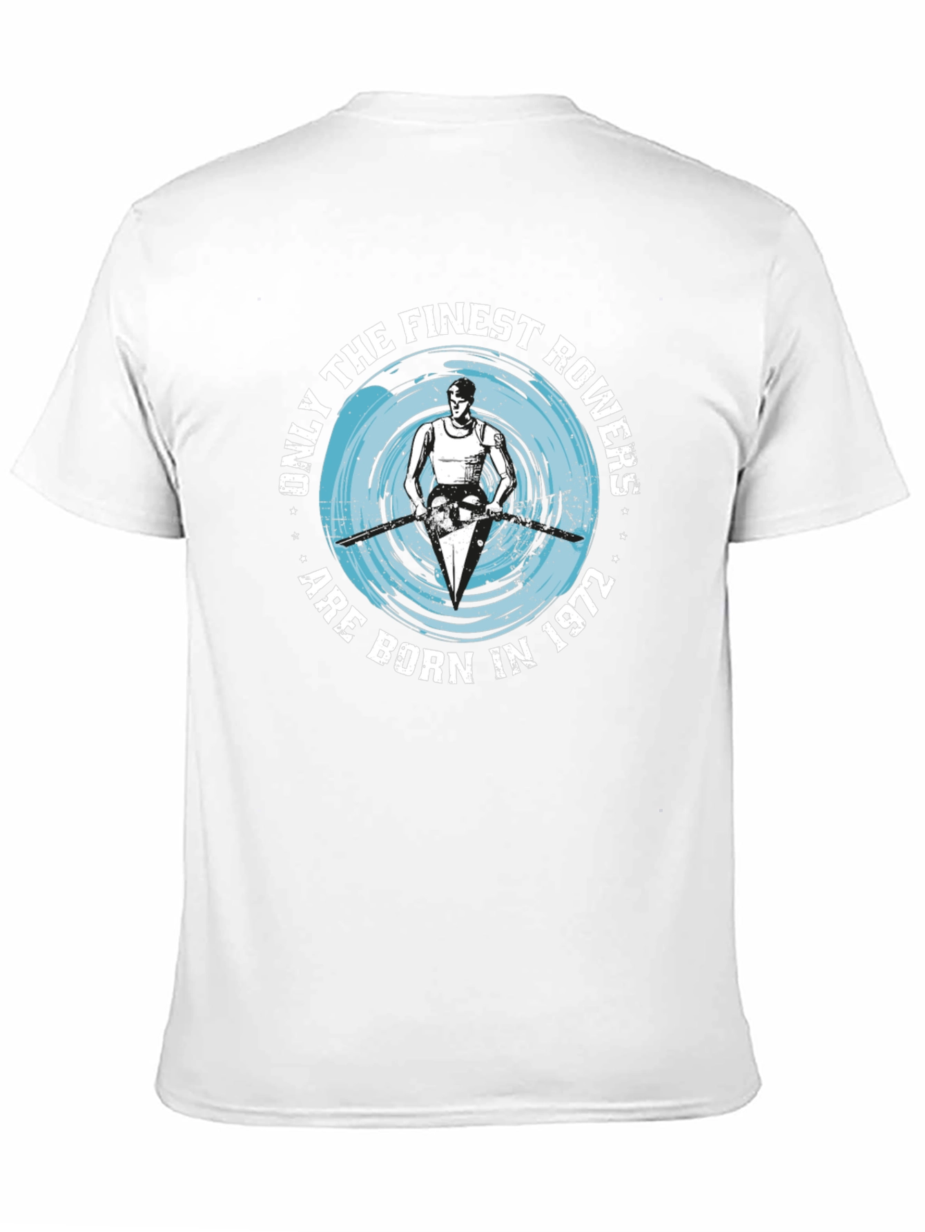 Finest Rowers Born in 1972 Graphic T-Shirt
