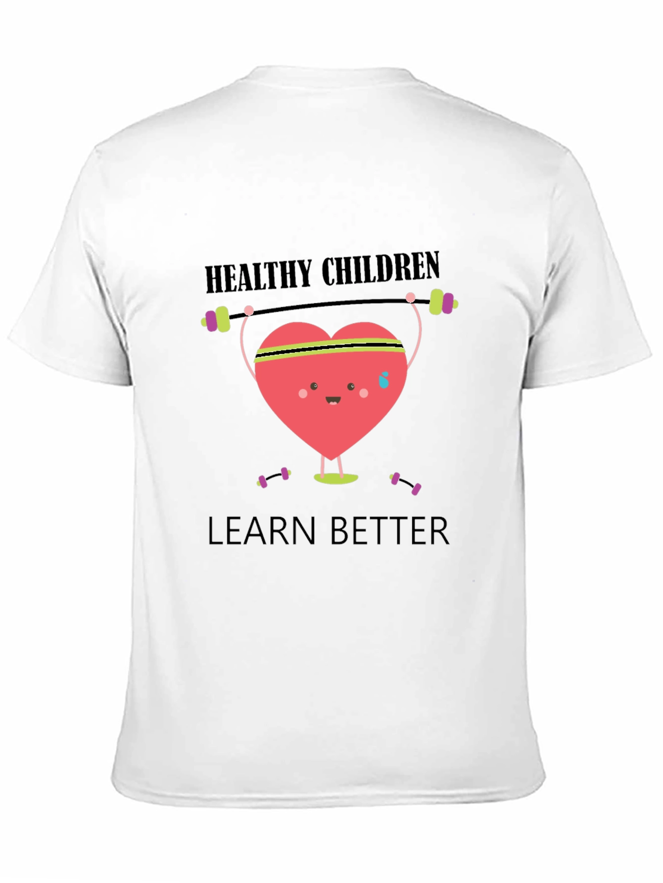 Healthy Children Learn Better Graphic T-Shirt
