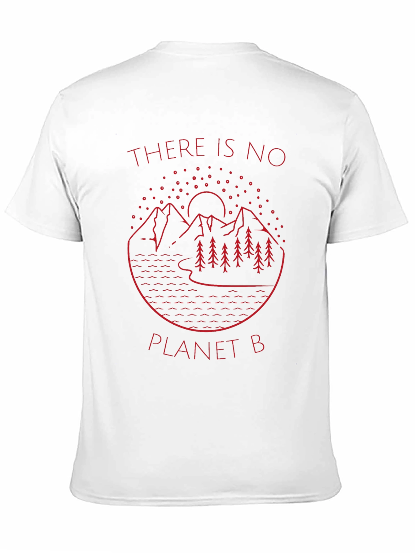 There Is No Planet B Graphic T-Shirt