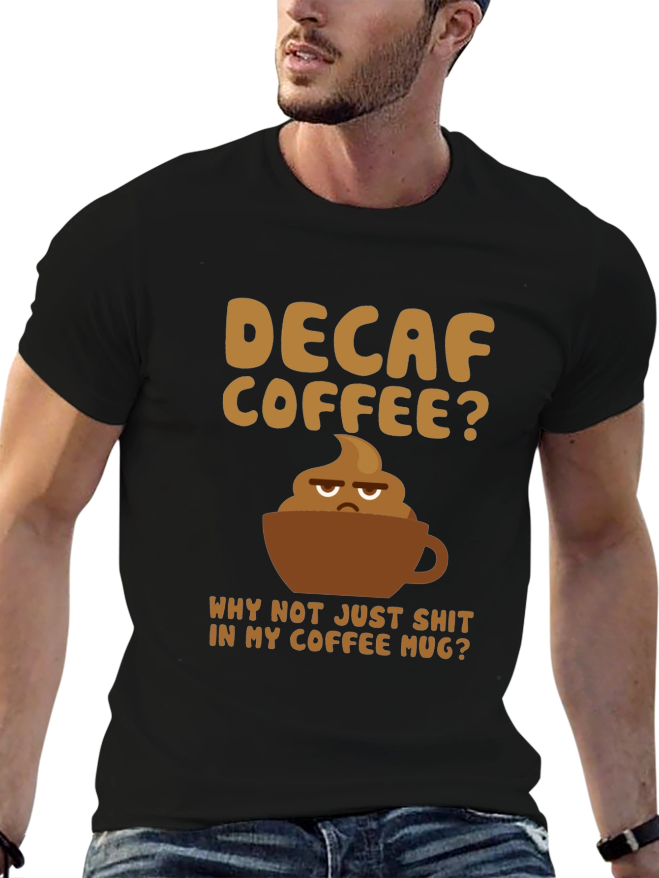 Decaf Coffee Poop Mug Graphic Tee