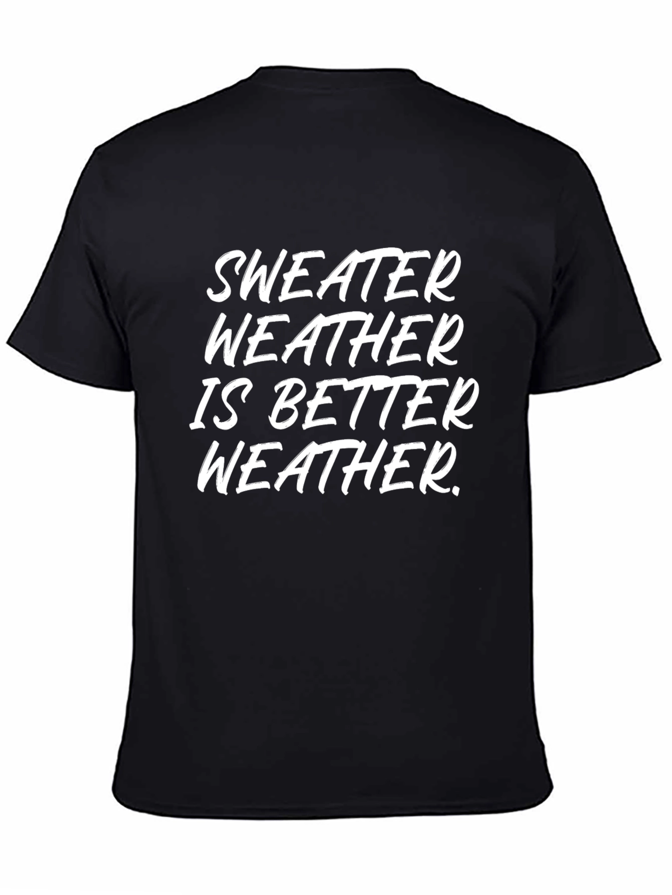 Sweater Weather Graphic Tee - Cozy & Stylish