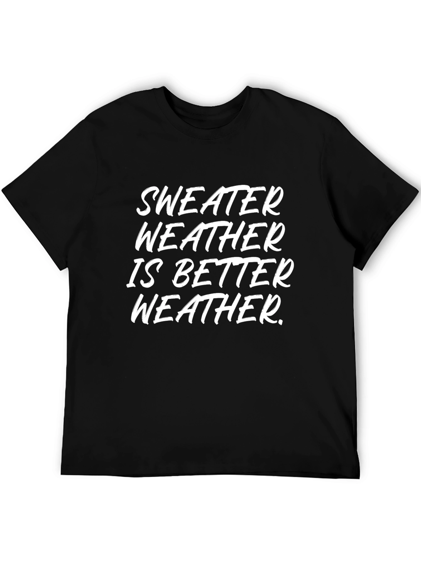 Sweater Weather Graphic Tee - Cozy & Stylish