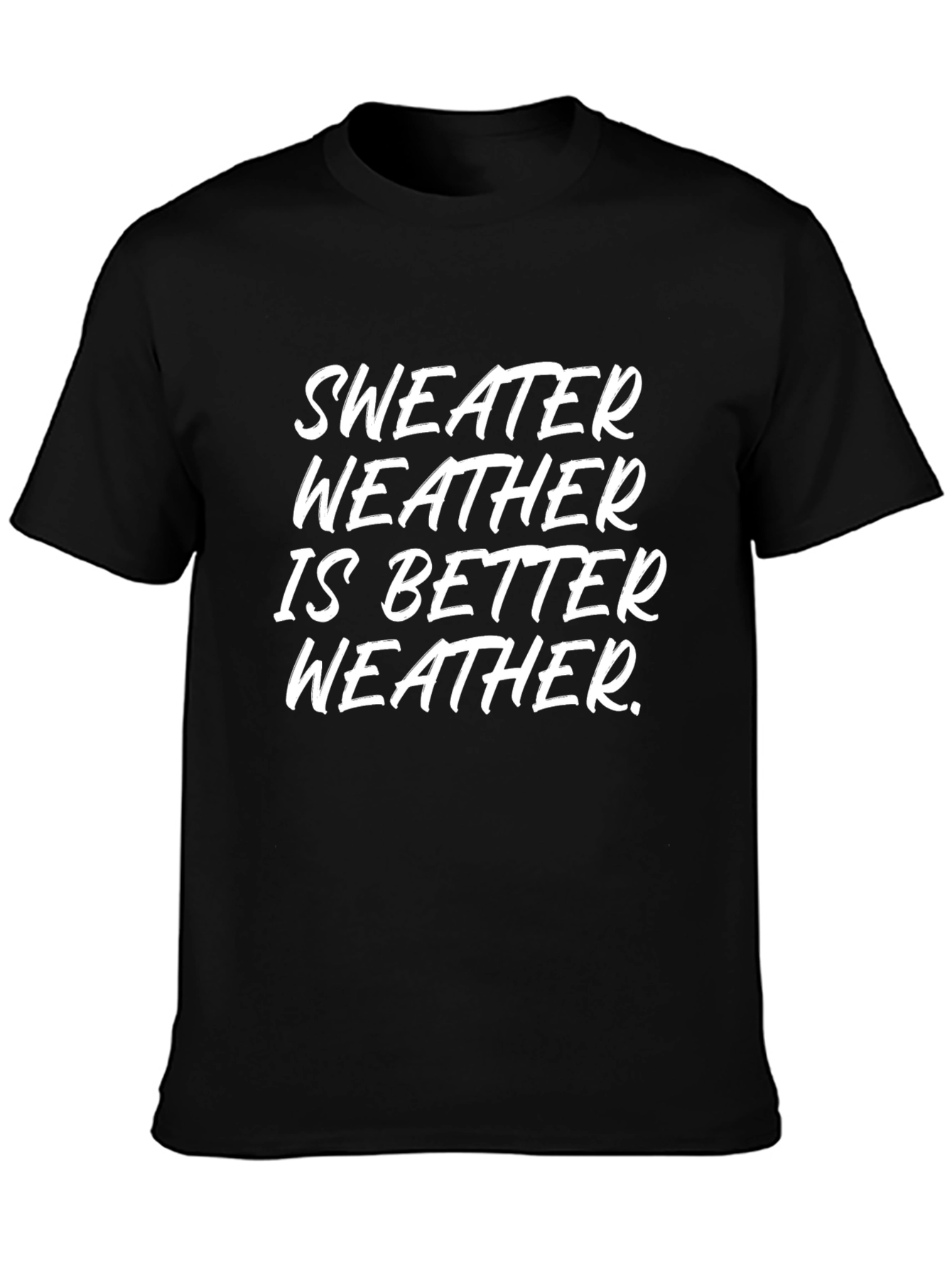 Sweater Weather Graphic Tee - Cozy & Stylish