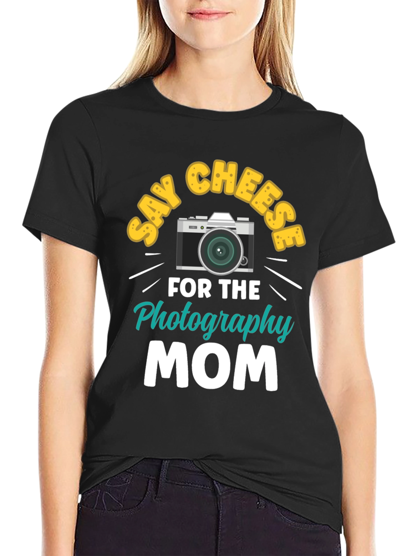 Say Cheese Photography Mom T-Shirt