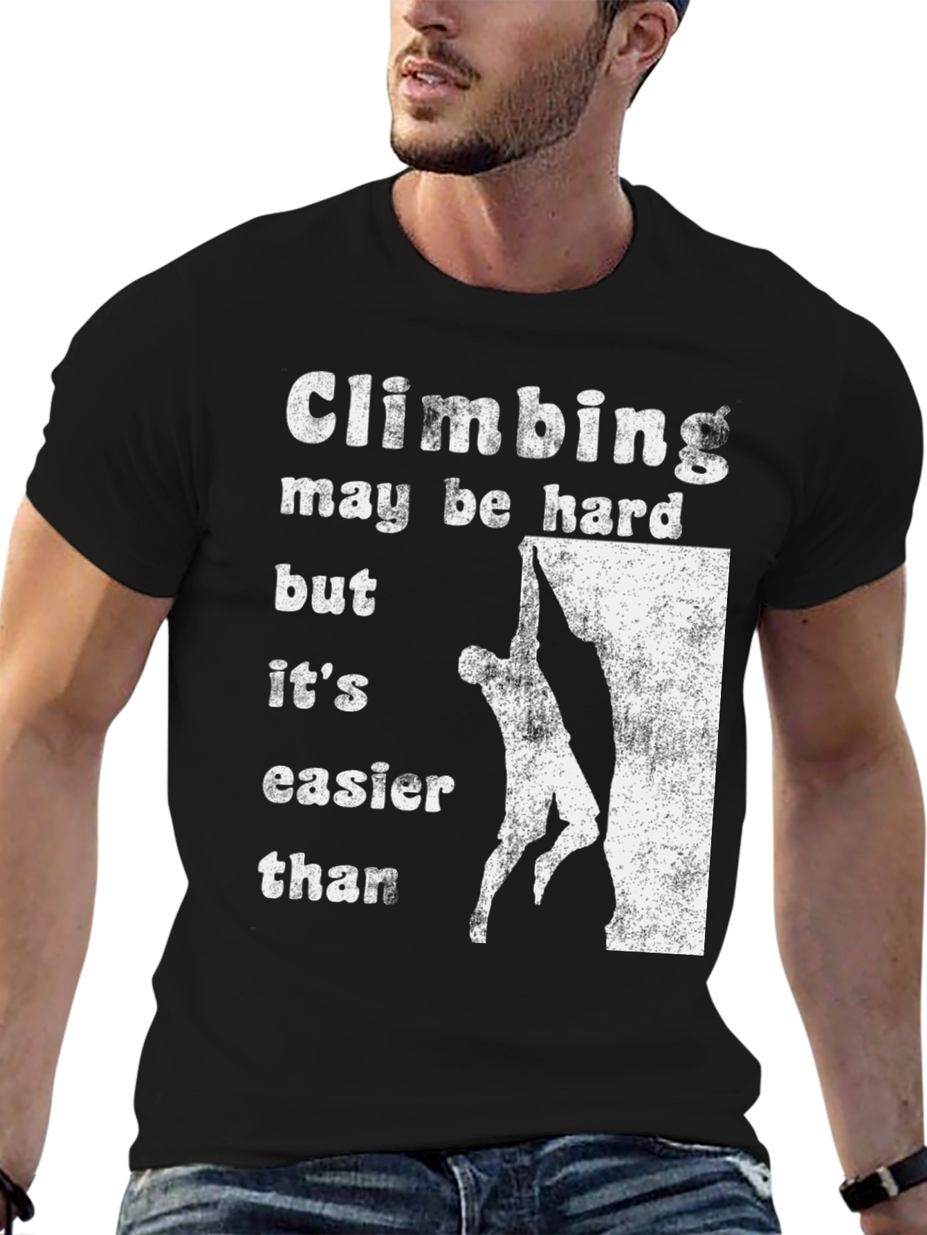 Climbing T-Shirt: Harder Than What?