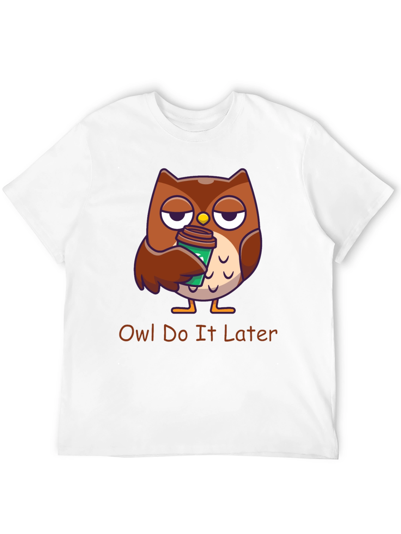 Owl Do It Later T-Shirt: Funny Coffee Lover Tee