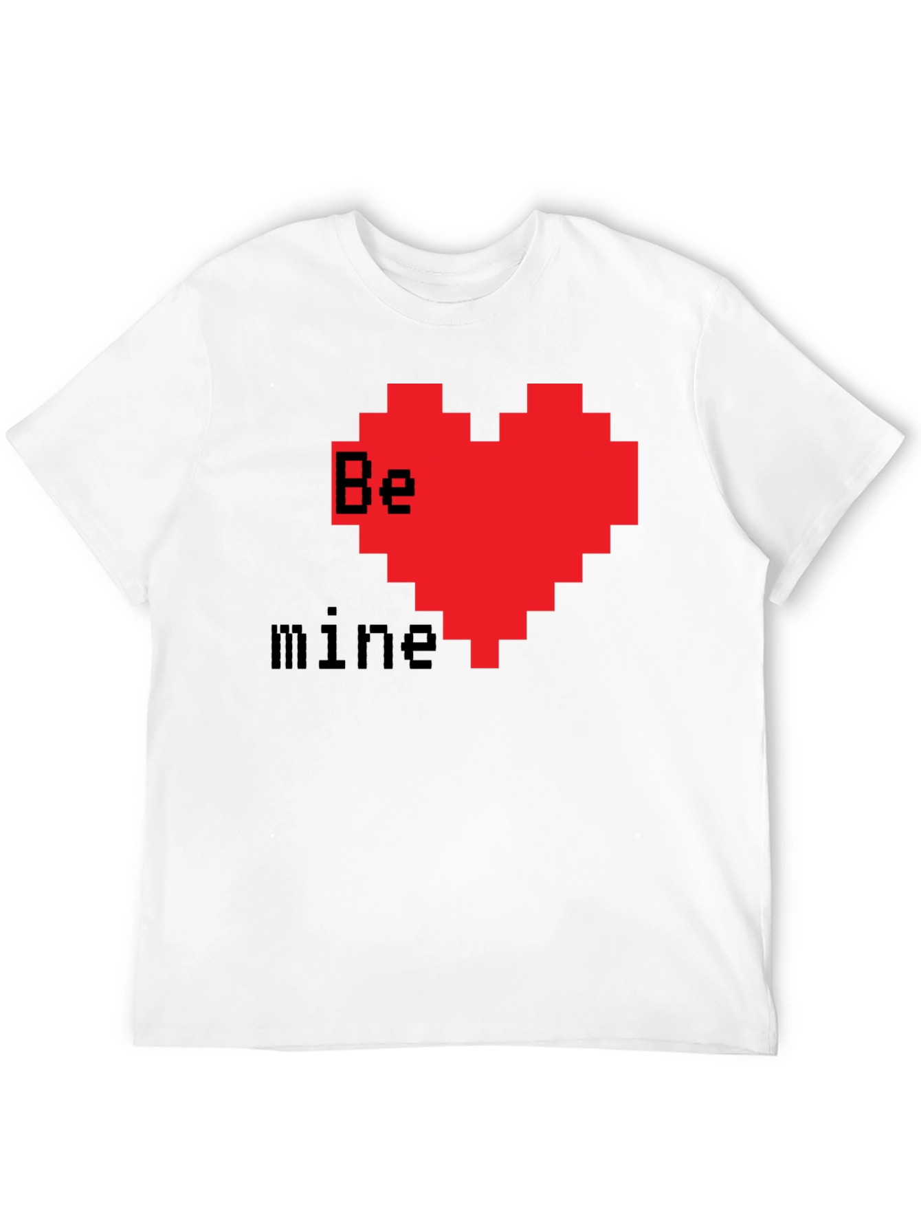 Pixel Heart Valentines T-Shirt - Be Mine