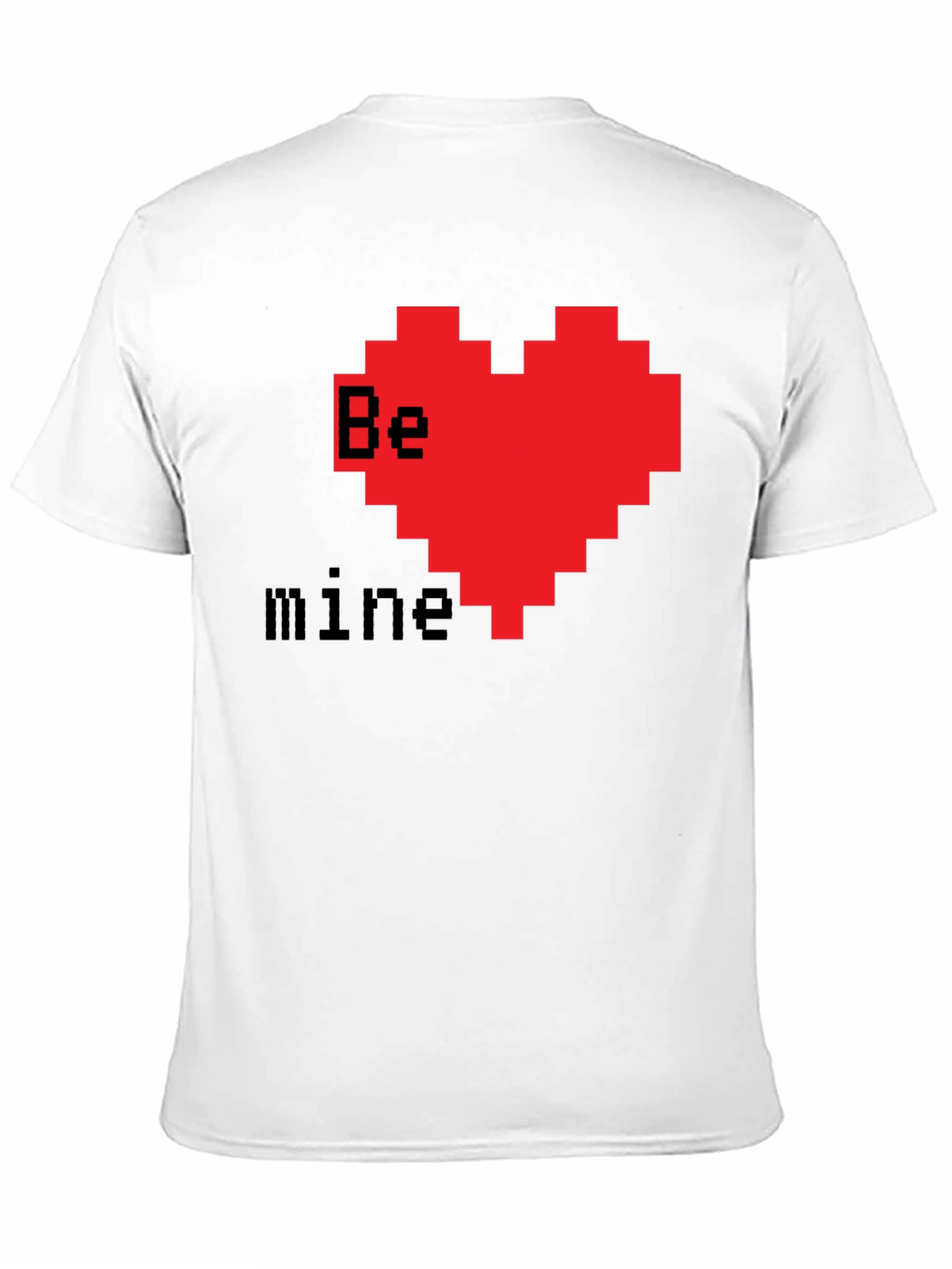 Pixel Heart Valentines T-Shirt - Be Mine