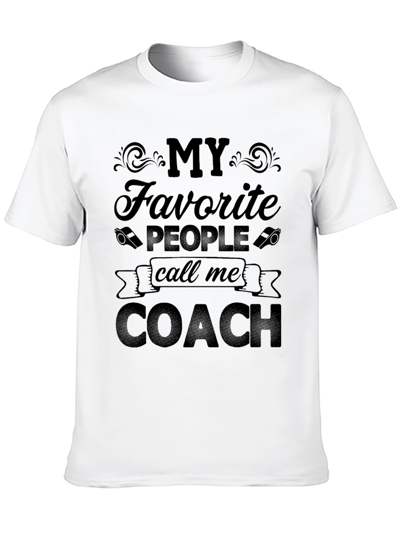 My Favorite People Call Me Coach T-Shirt