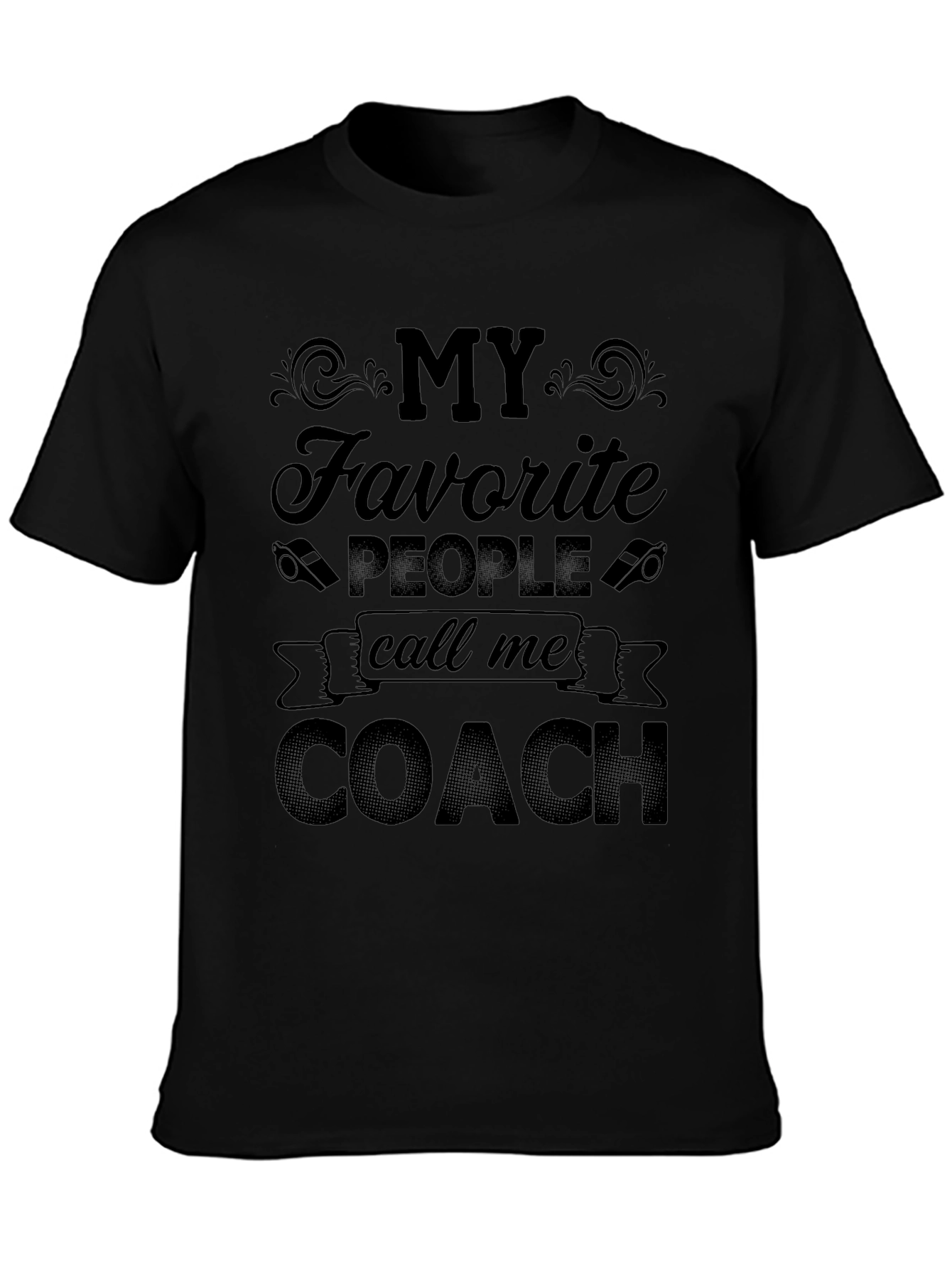 My Favorite People Call Me Coach T-Shirt