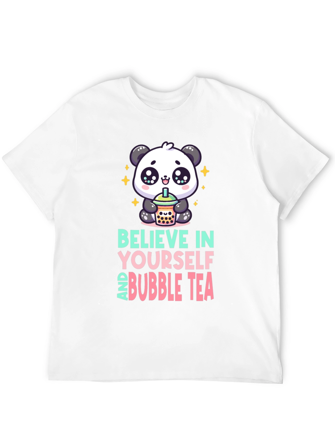 Believe In Yourself and Bubble Tea Panda Graphic Tee