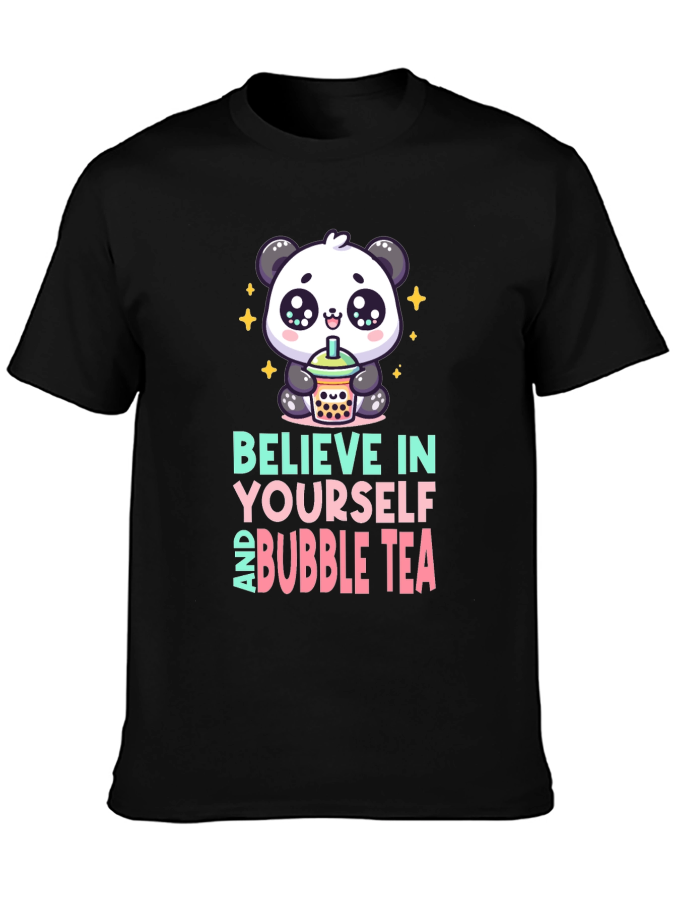 Believe In Yourself and Bubble Tea Panda Graphic Tee