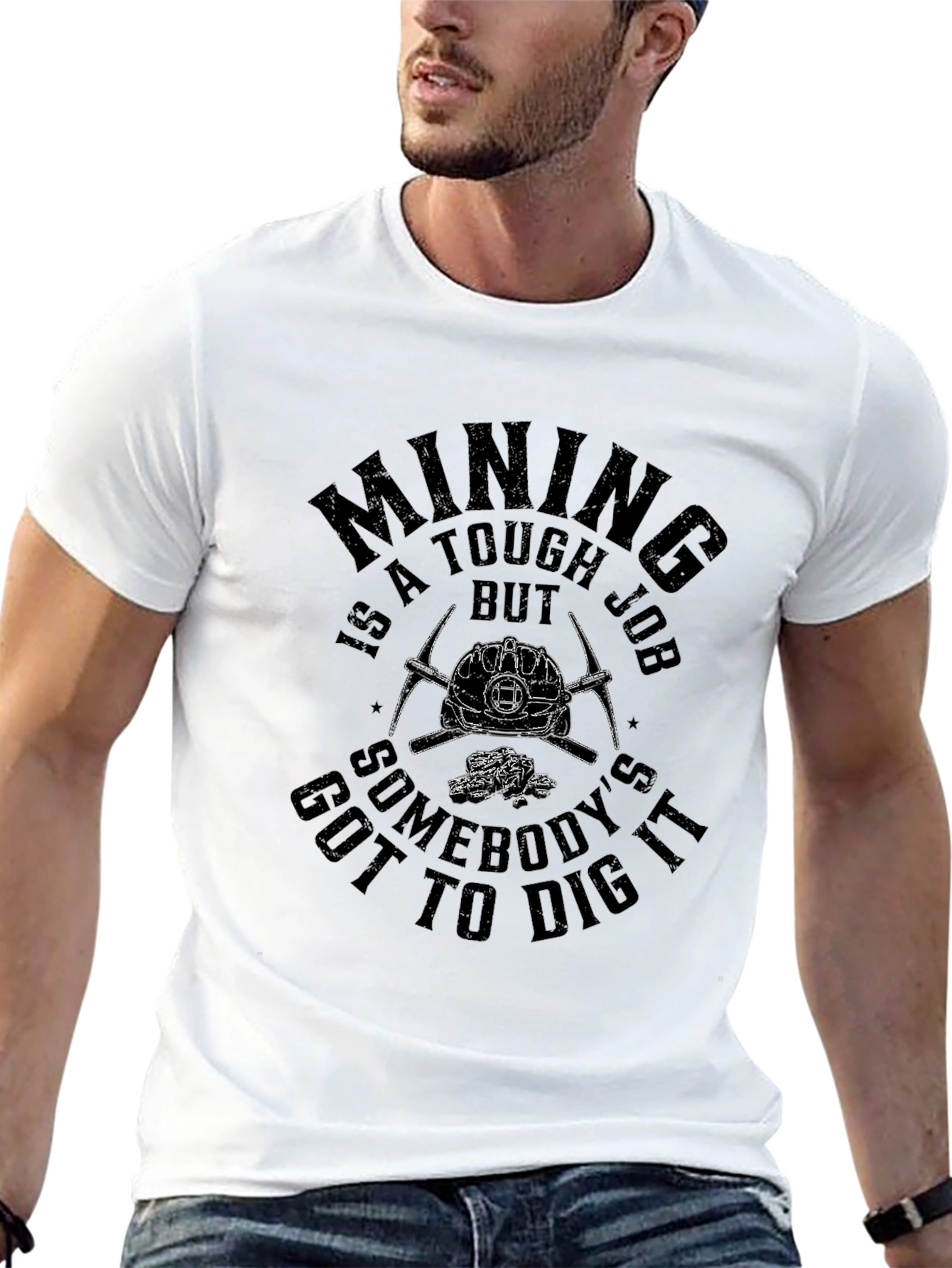 Mining is a Tough Job T-Shirt