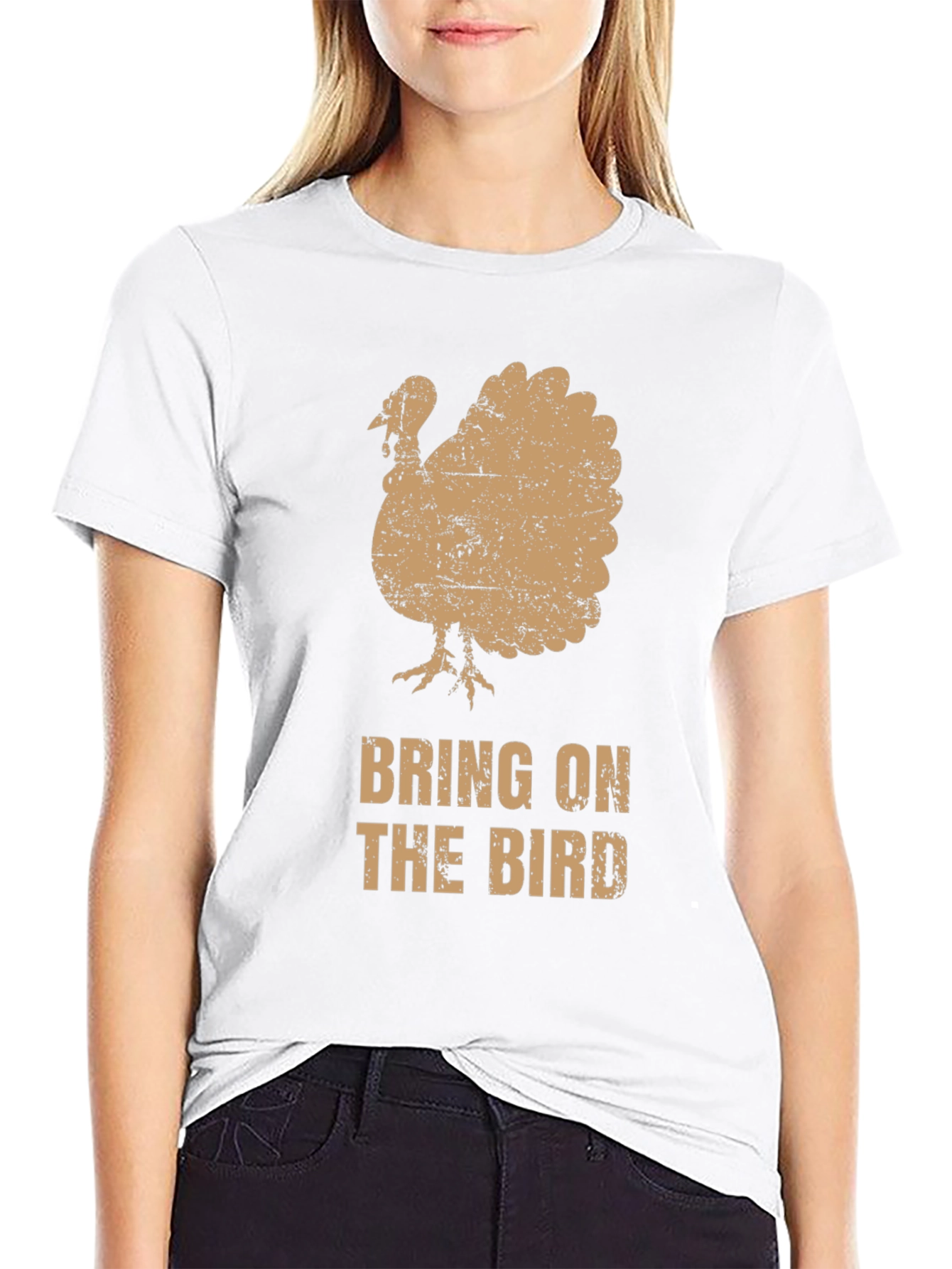 Bring on the Bird Turkey Thanksgiving T-Shirt
