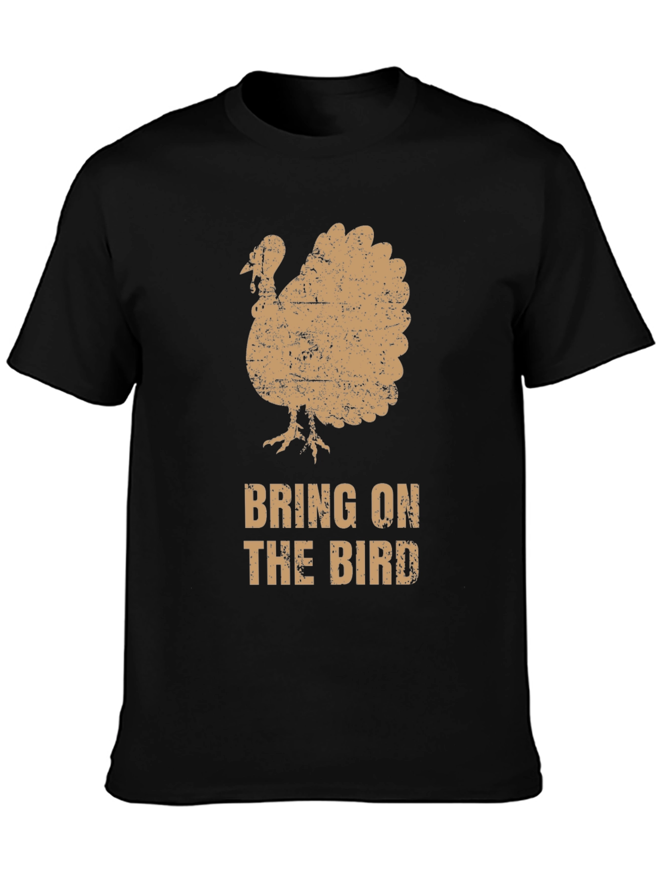 Bring on the Bird Turkey Thanksgiving T-Shirt