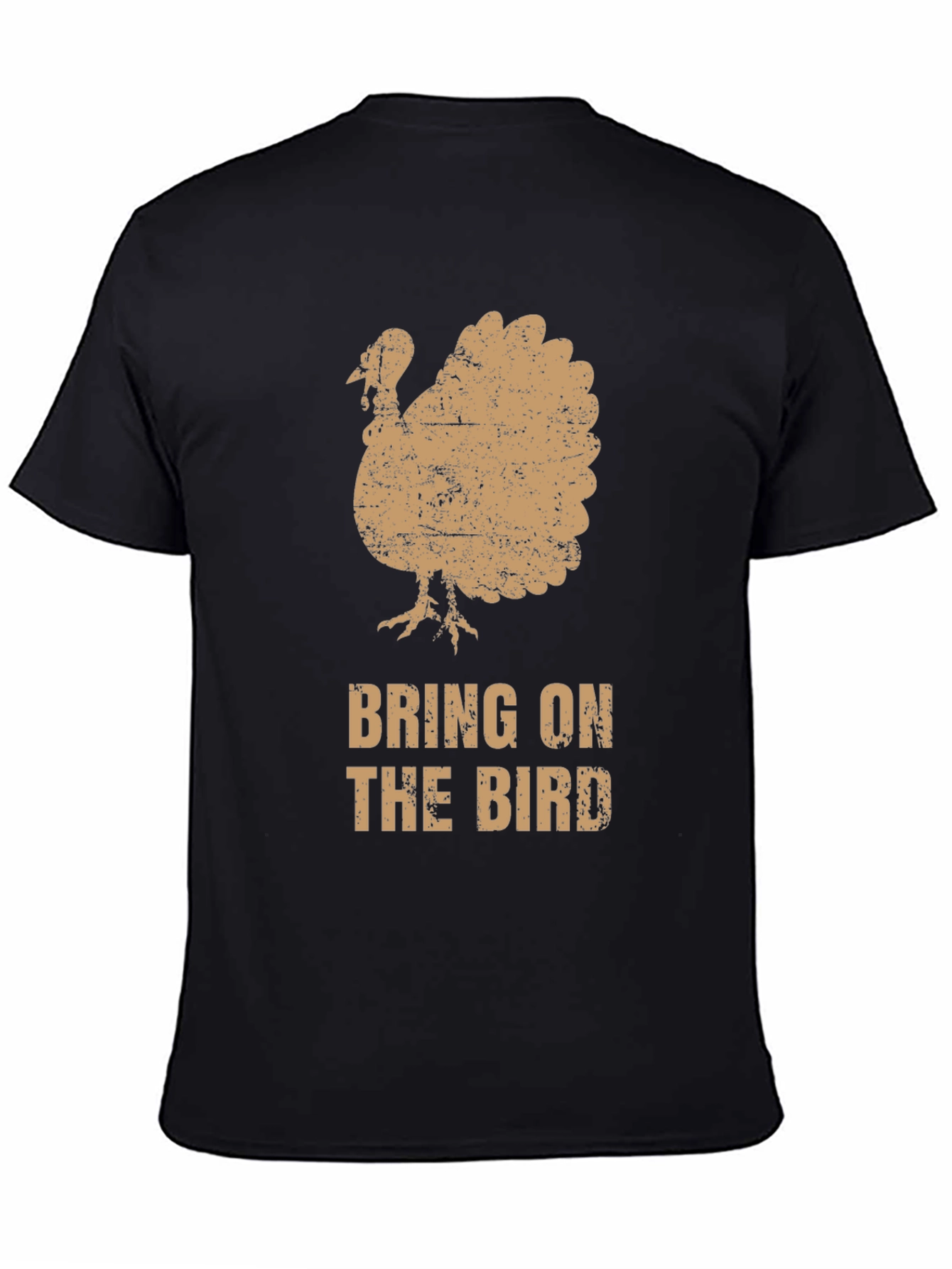 Bring on the Bird Turkey Thanksgiving T-Shirt