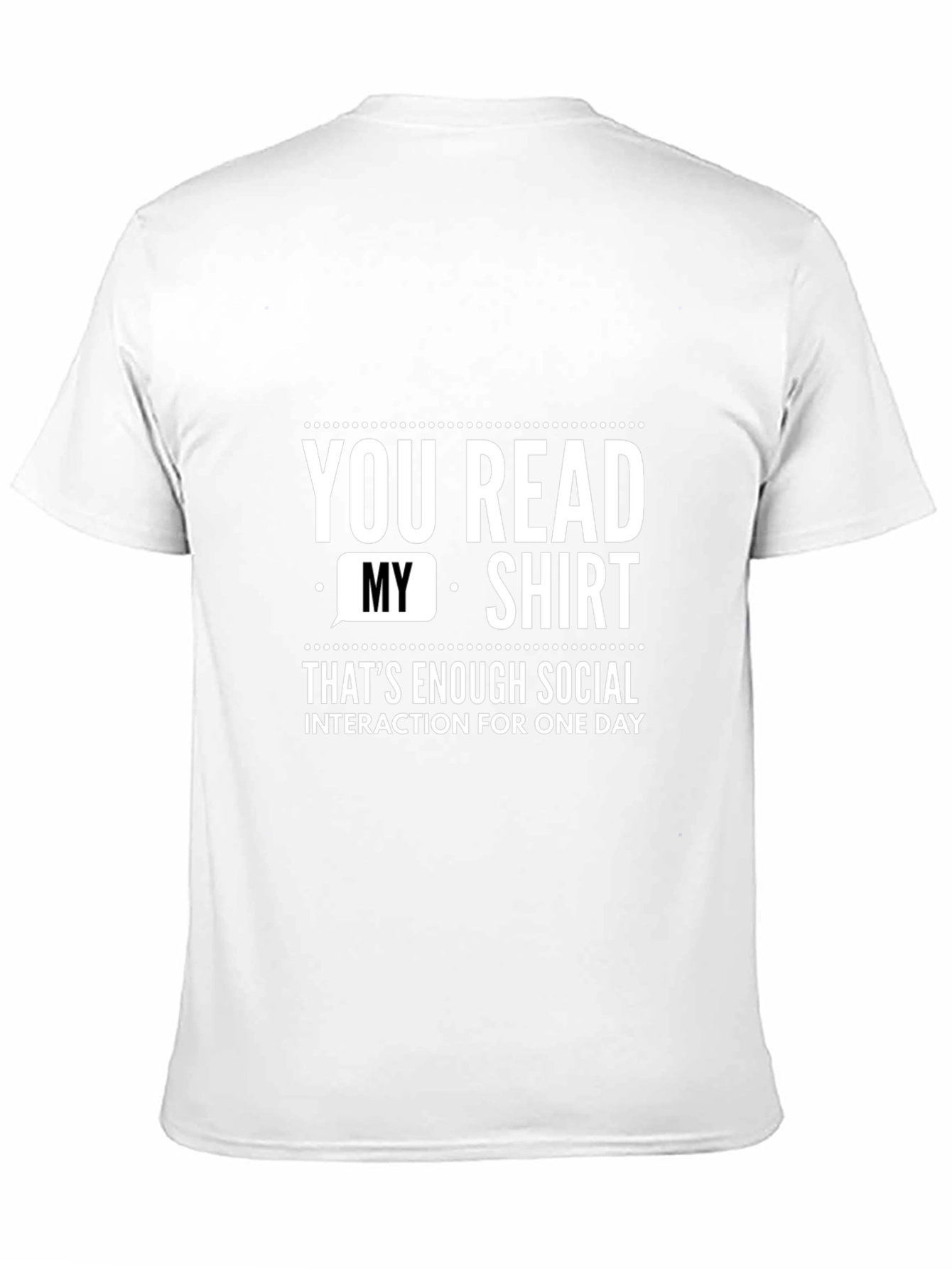 Humorous Graphic Tee - Social Interaction Shirt