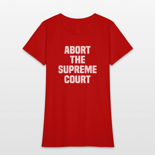 Abort The Supreme Court