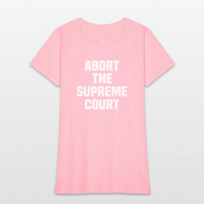 Abort The Supreme Court