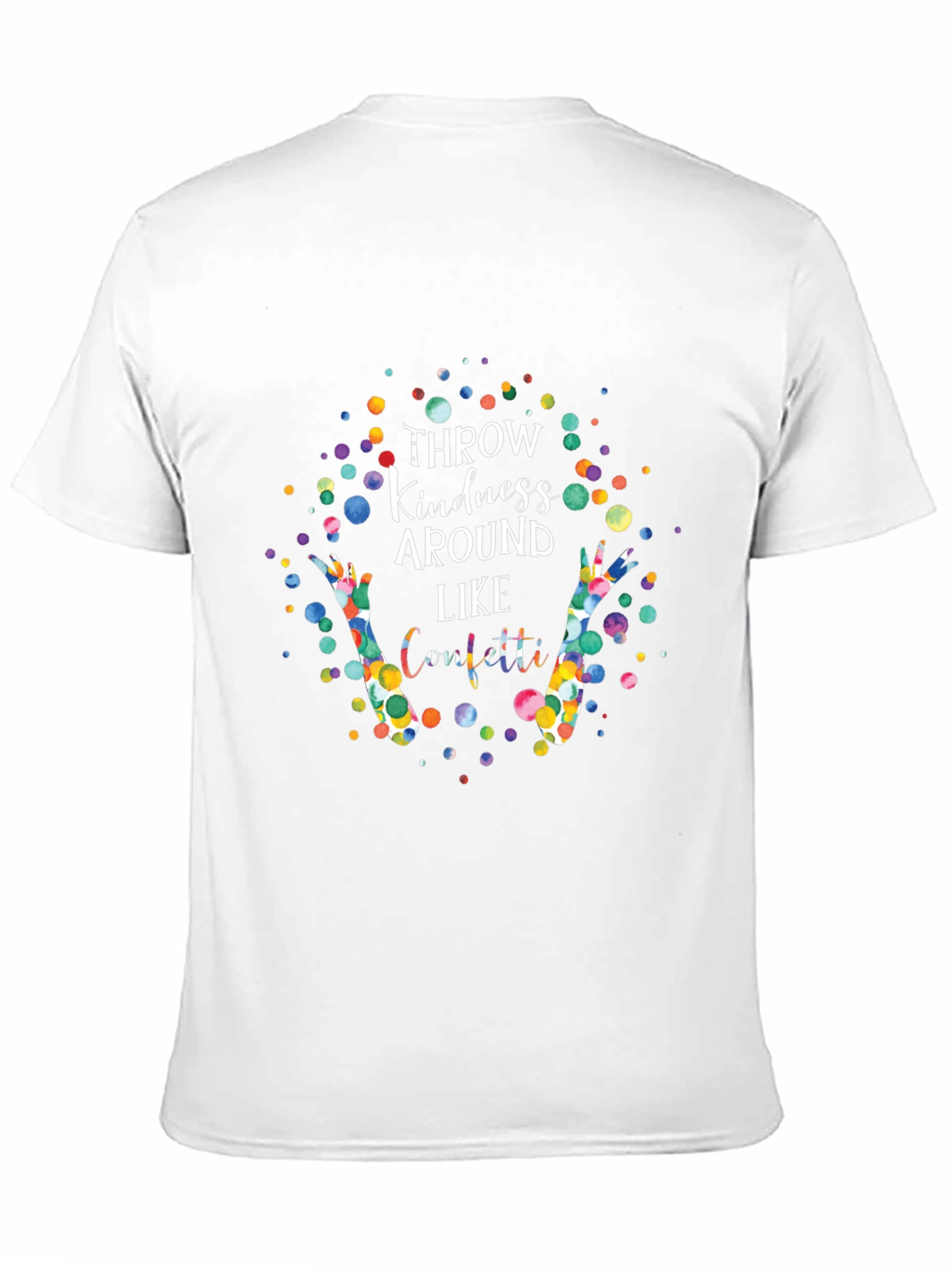 Throw Kindness Around Like Confetti Graphic Tee