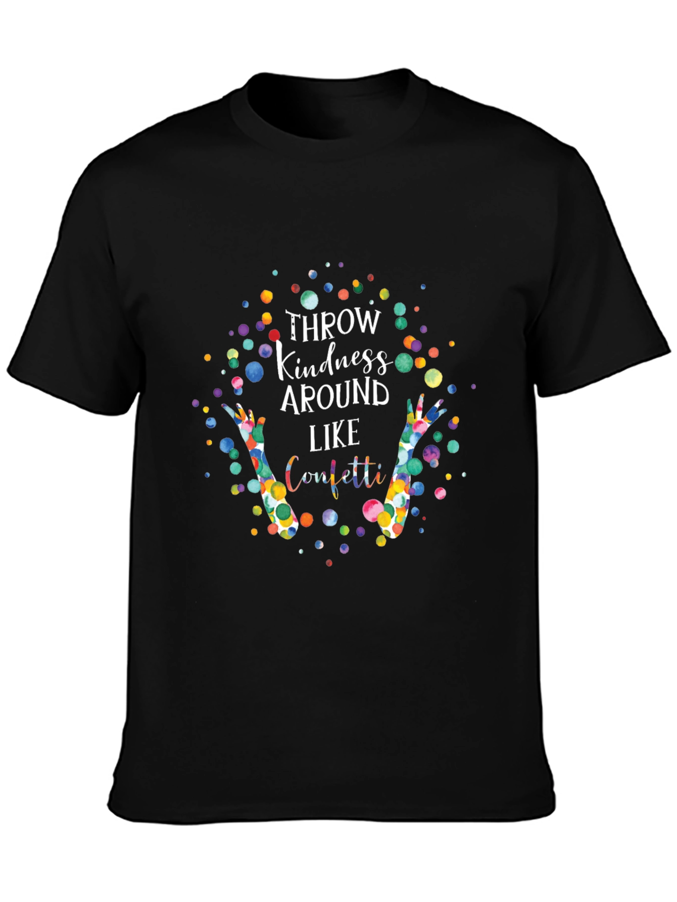Throw Kindness Around Like Confetti Graphic Tee