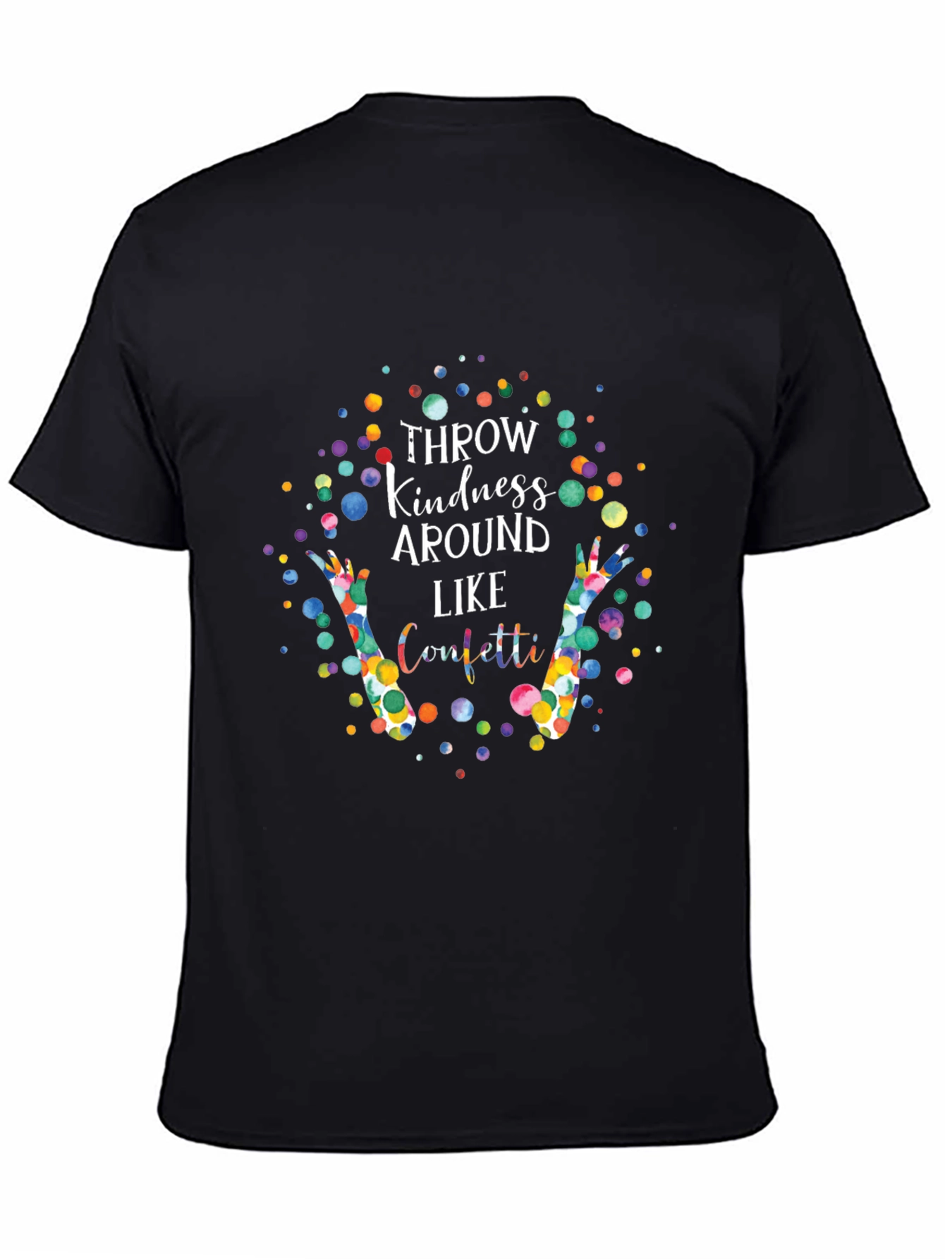 Throw Kindness Around Like Confetti Graphic Tee
