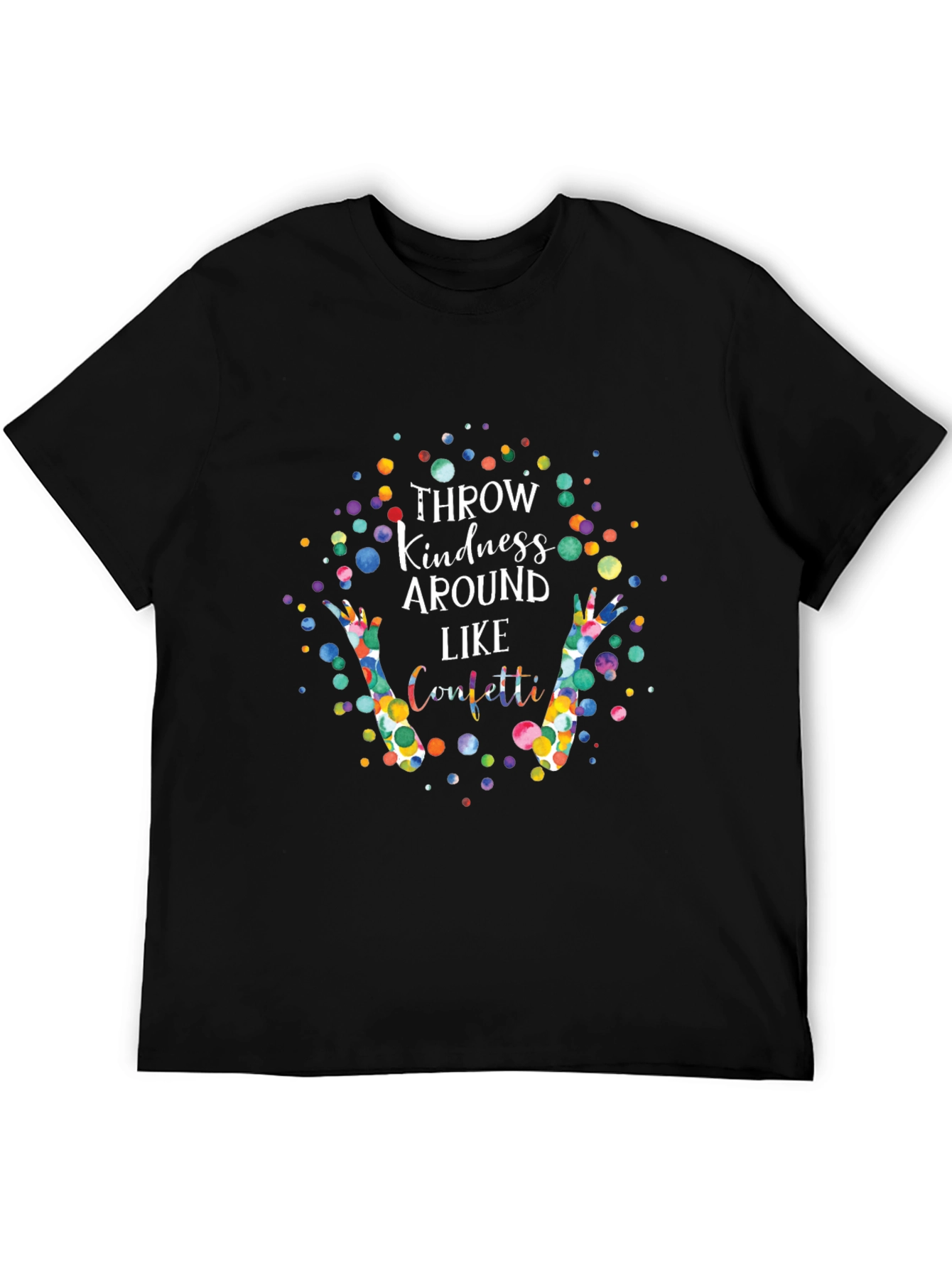 Throw Kindness Around Like Confetti Graphic Tee