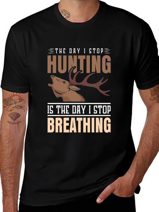 Hunting T-Shirt: The Day I Stop Deer Graphic Tee