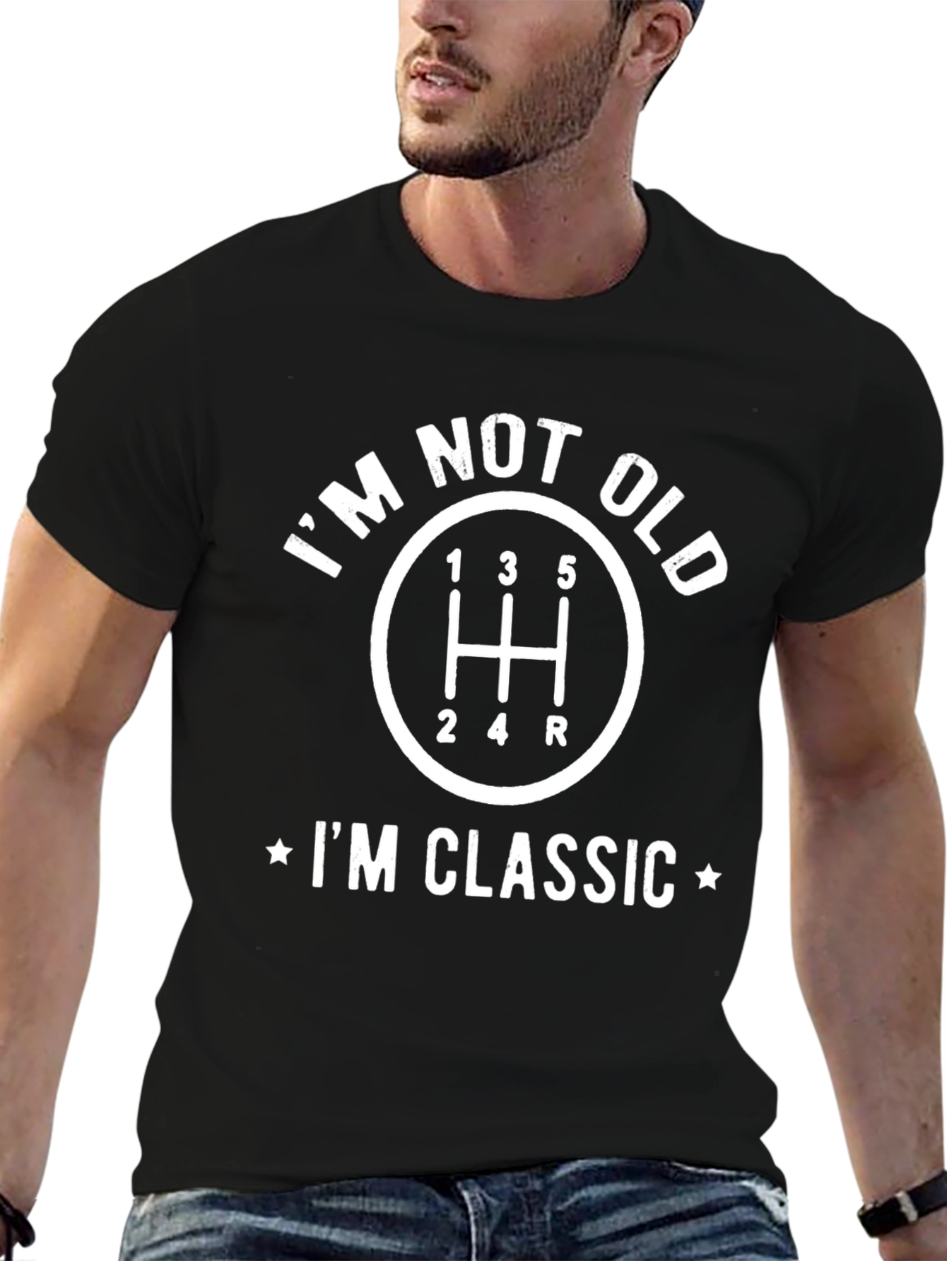 Im Not Old Im Classic Manual Shift T-Shirt