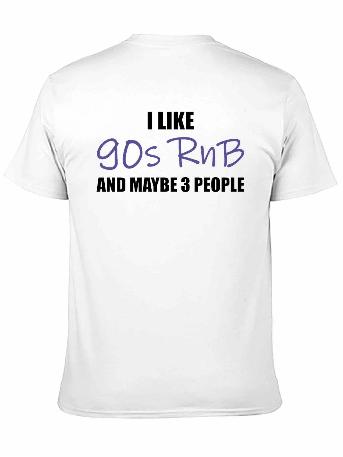 I Like 90s RnB T-Shirt