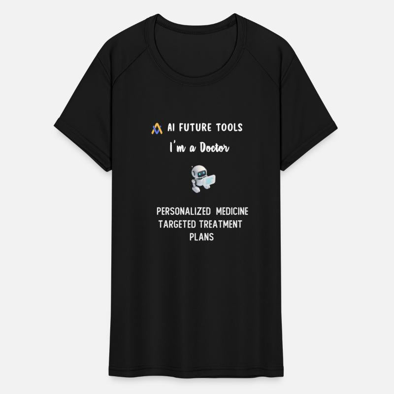 AI, I'm a Doctor, Personalized medicine, T-Shirt