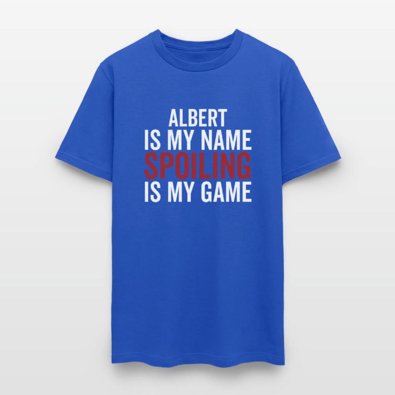 Albert is My Name Spoiling is My Game