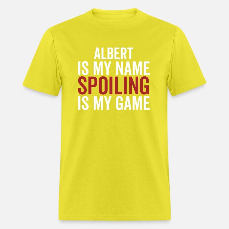 Albert is My Name Spoiling is My Game