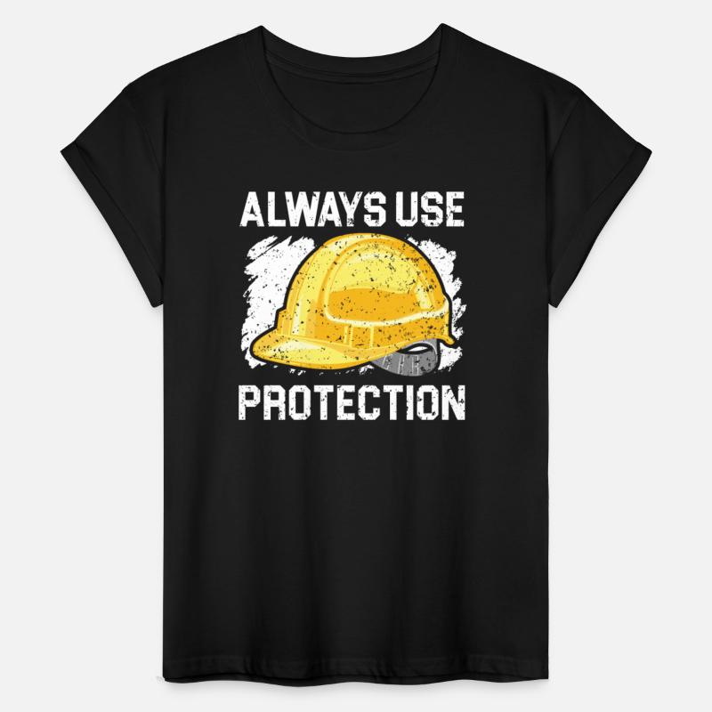 Always Use Protection Job Construction Worker