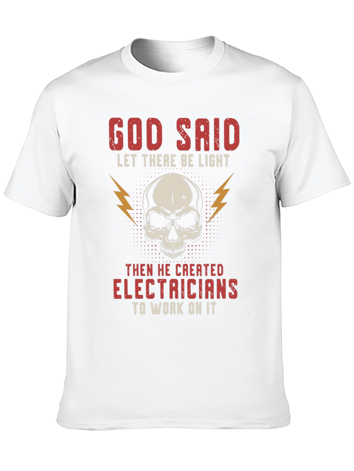 God Said Electricians Skull Graphic T-Shirt