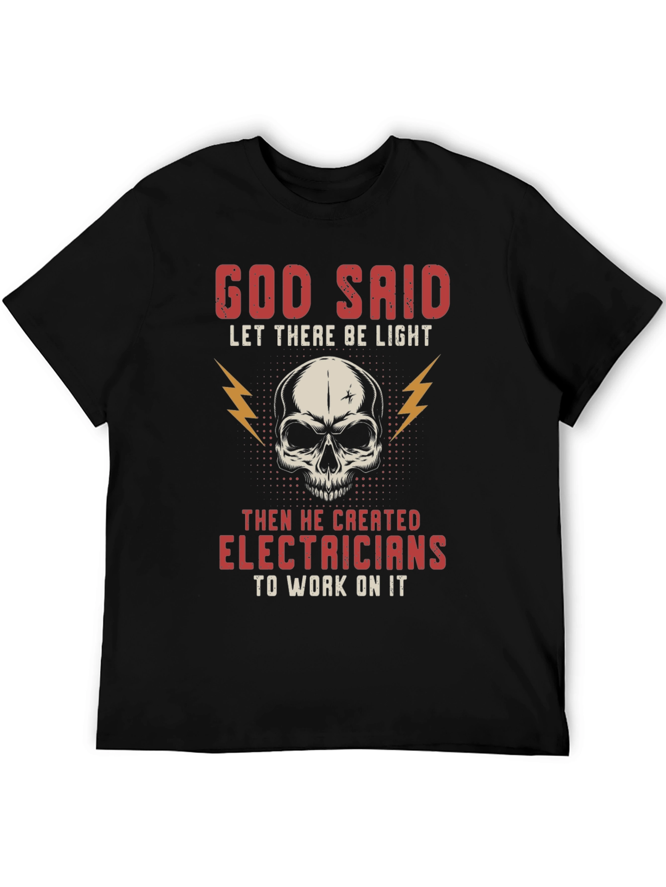 God Said Electricians Skull Graphic T-Shirt