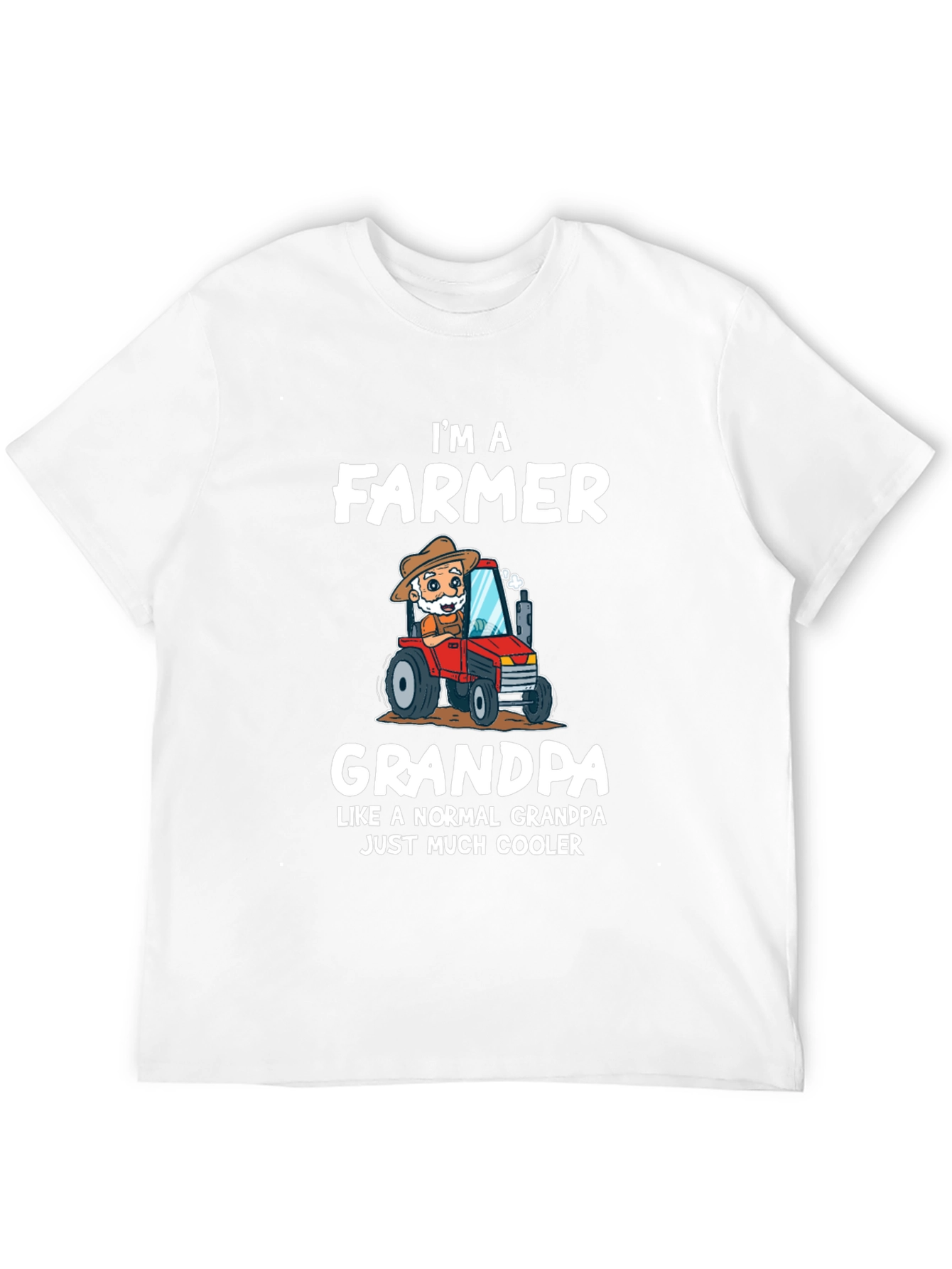 Farmer Grandpa T-Shirt - Much Cooler Than Normal!