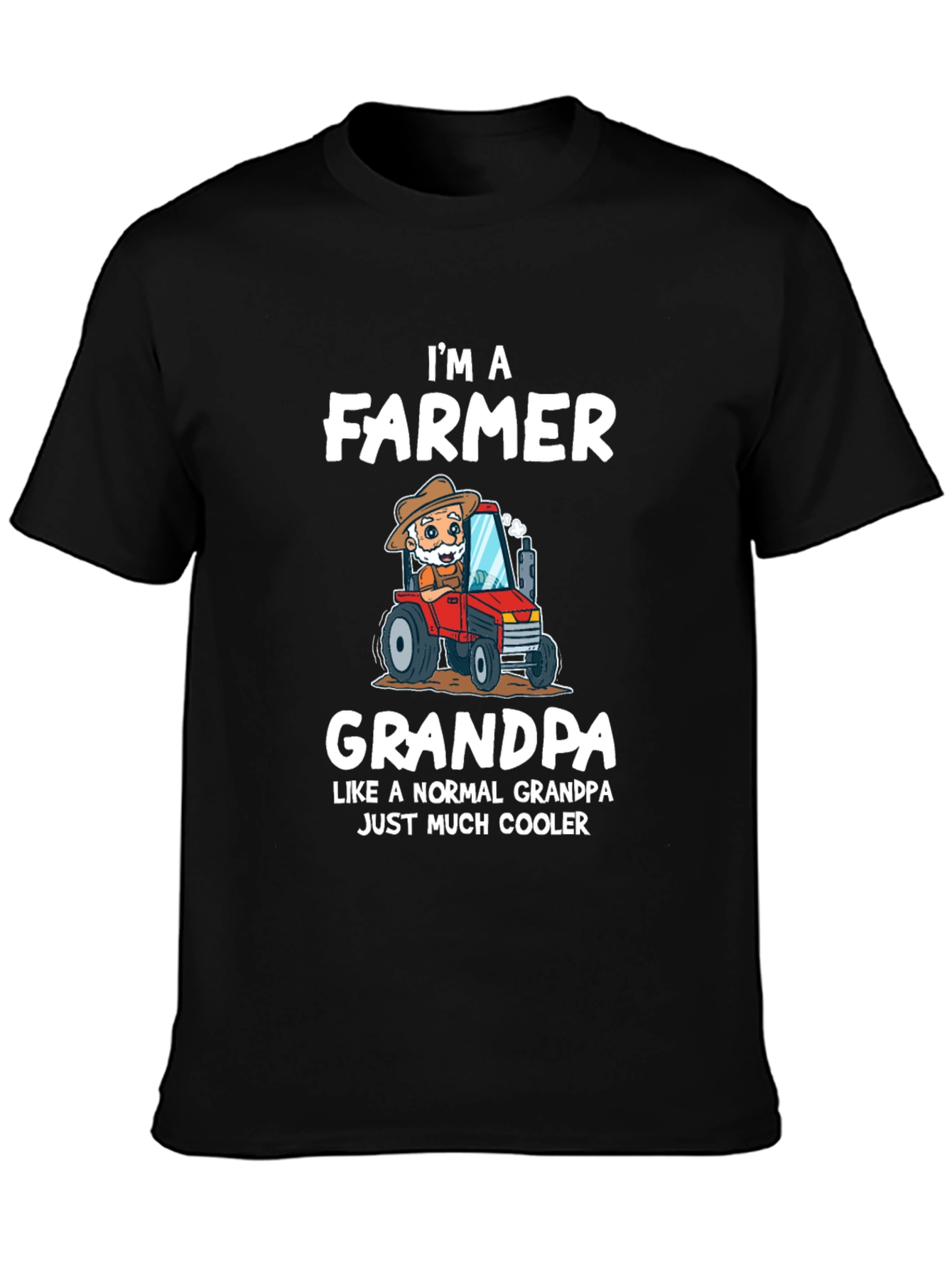 Farmer Grandpa T-Shirt - Much Cooler Than Normal!