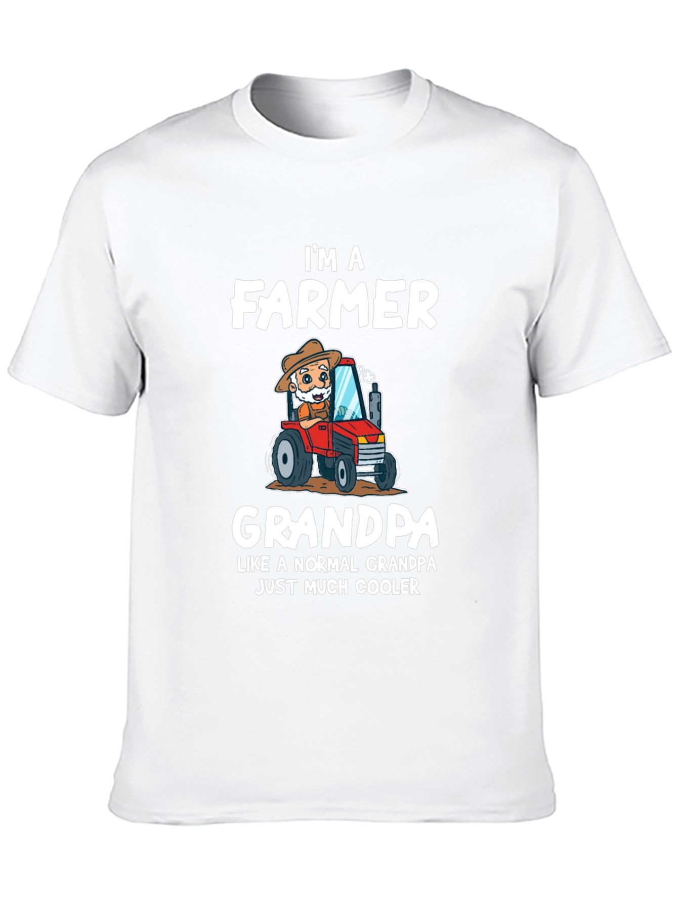 Farmer Grandpa T-Shirt - Much Cooler Than Normal!