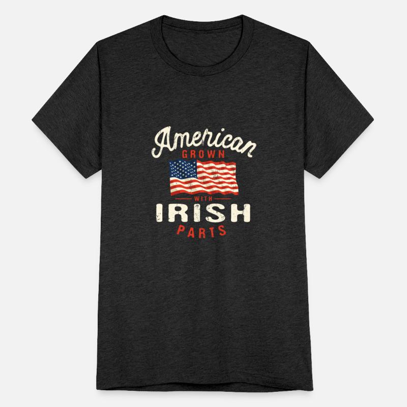 American Grown with Irish Parts Patriotic National