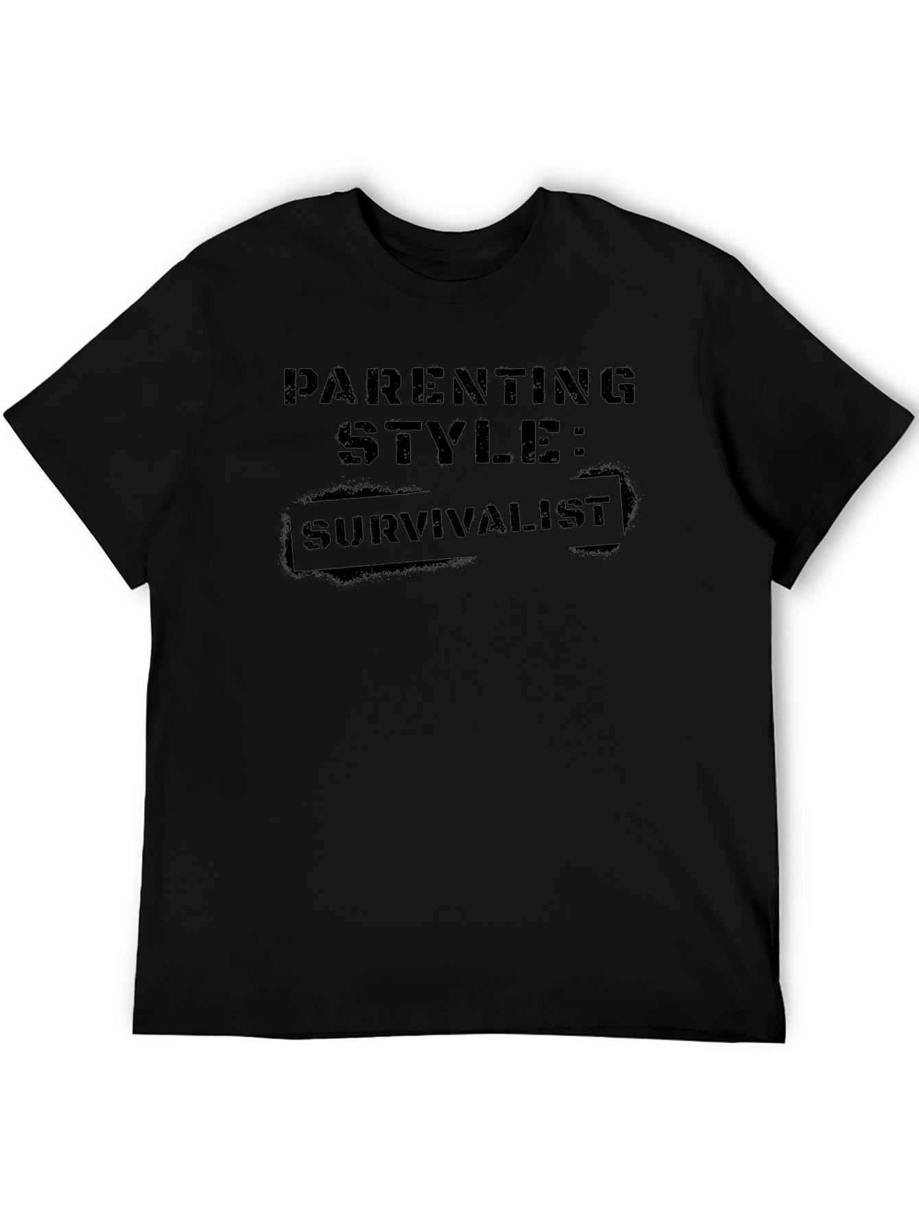 Parenting Style: Survivalist Black T-Shirt