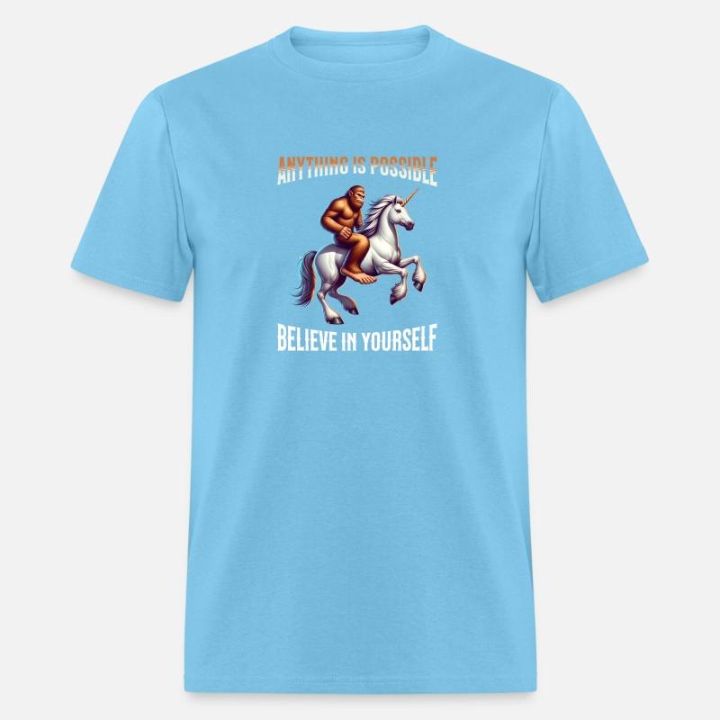 Anything is Possible Believe in yourself