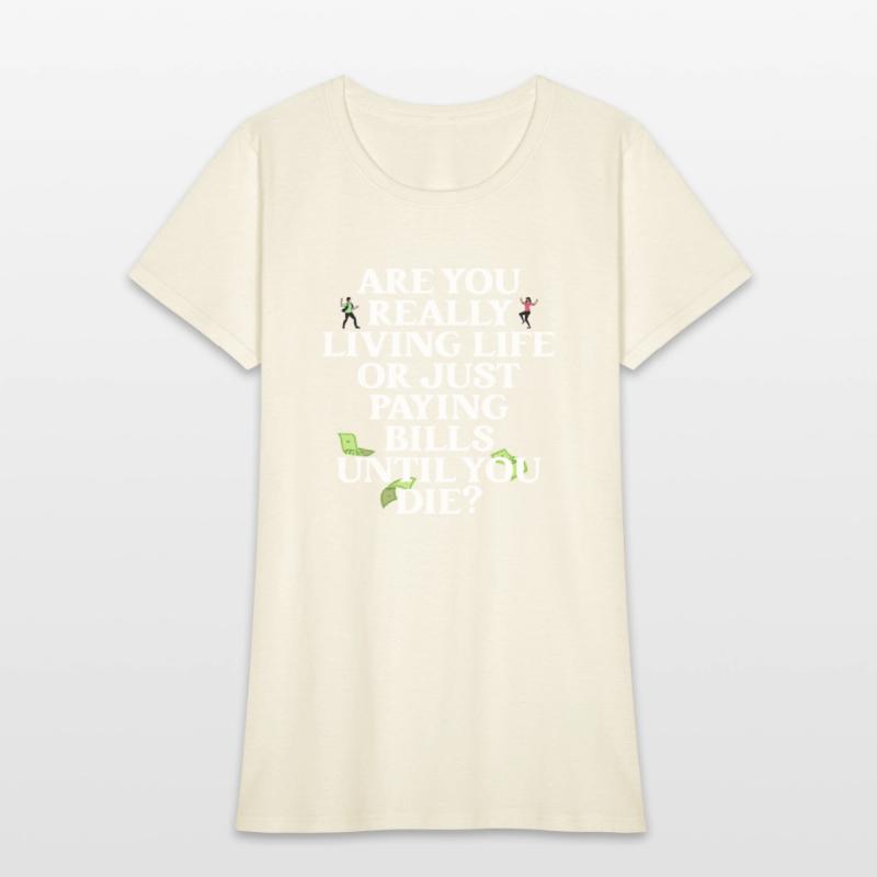 Are You Really Living Life Or Just Paying Bills