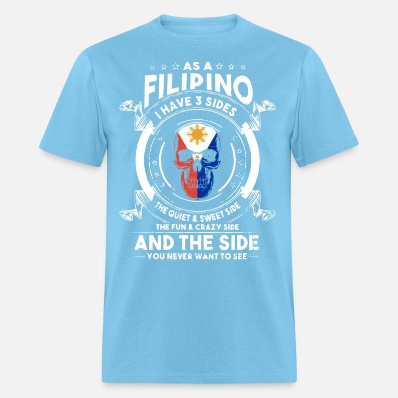 as a Filipino I have 3 sides the quiet and sweet s