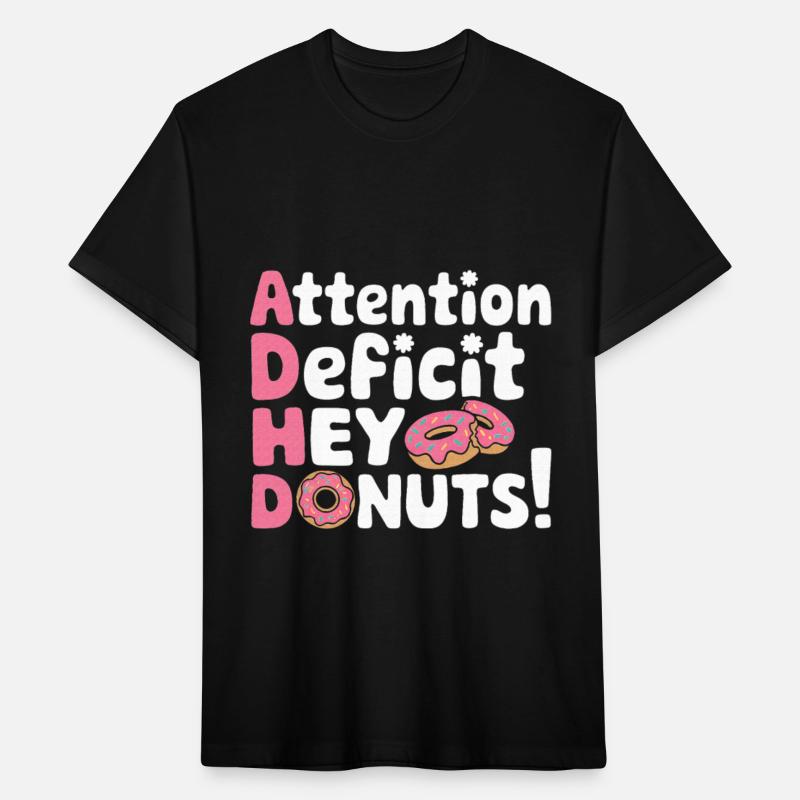 Attention Deficit Hey Donuts ADHD Focus Puns