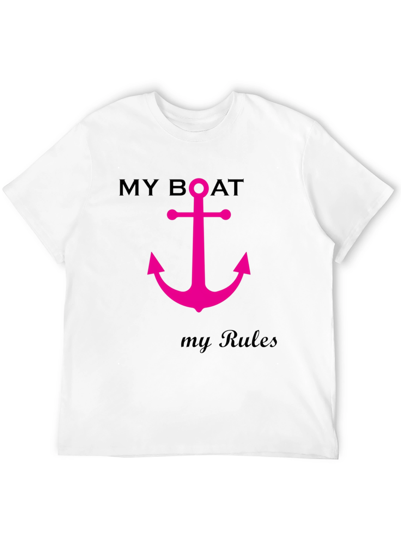 My Boat My Rules T-Shirt Anchor Graphic Tee