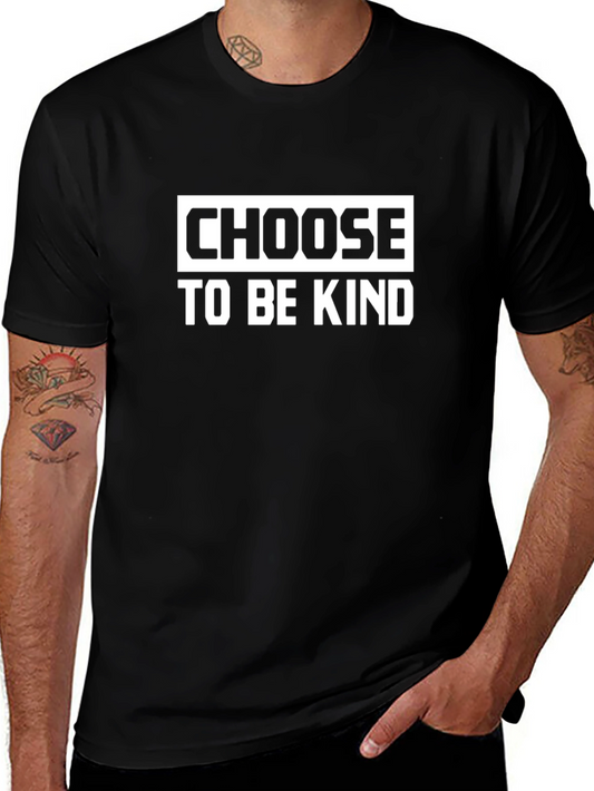 Choose To Be Kind Graphic Tee - Black Cotton T-Shirt