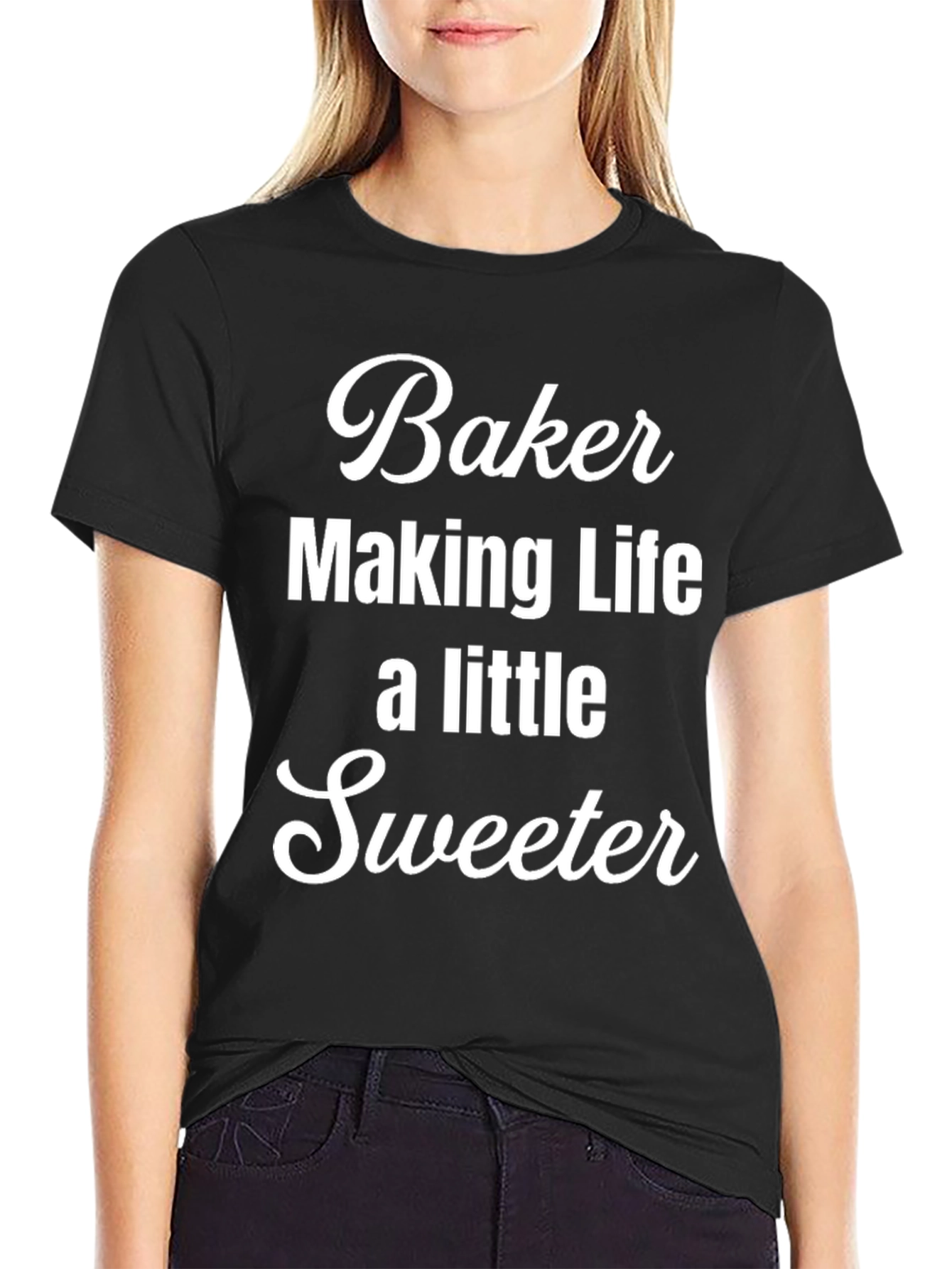 Baker Making Life Sweeter T-Shirt