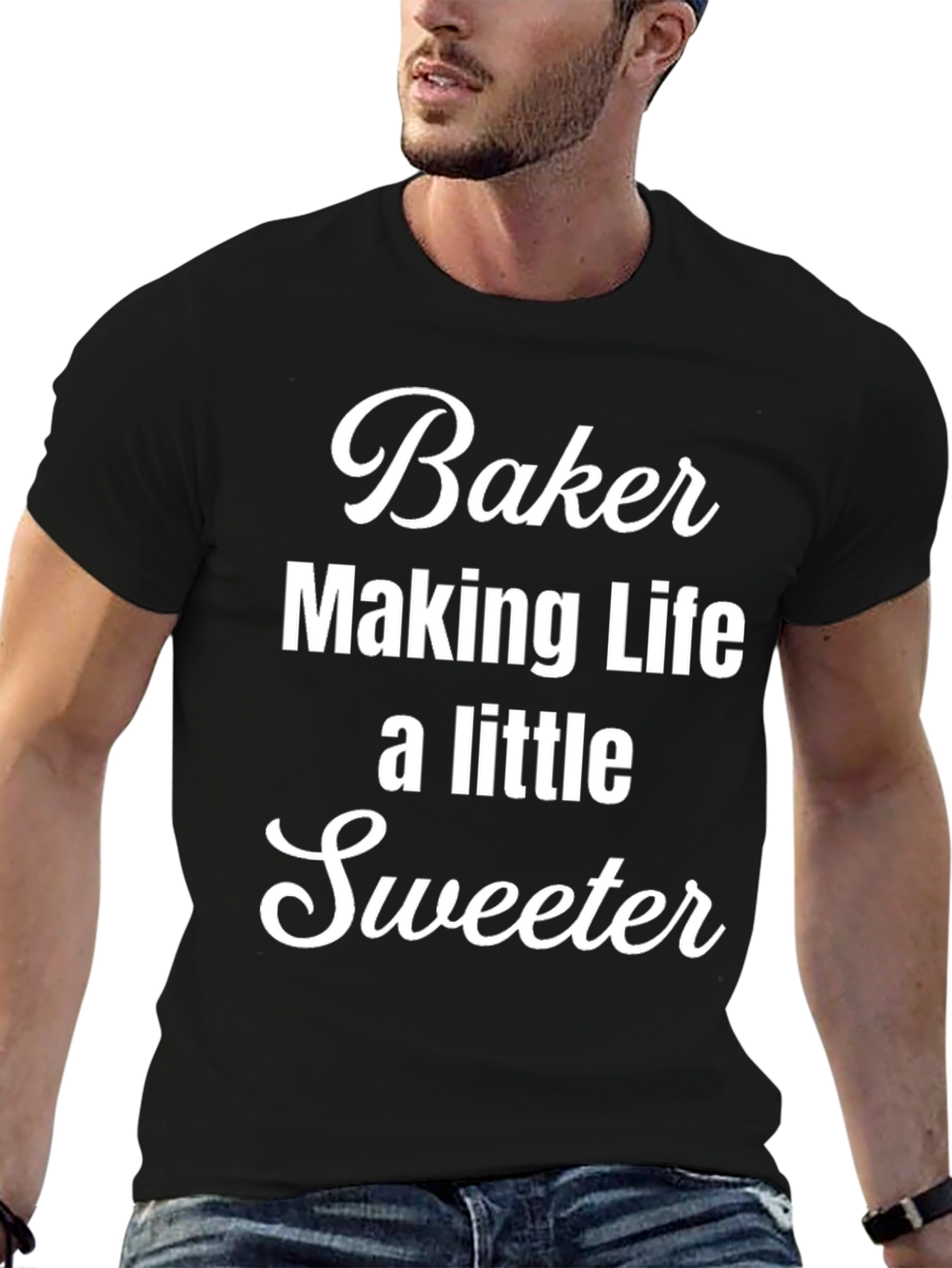 Baker Making Life Sweeter T-Shirt
